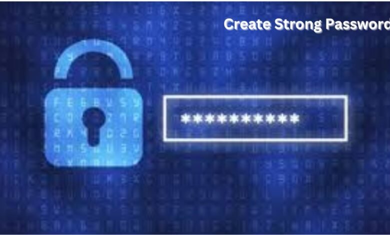 Create Strong Password